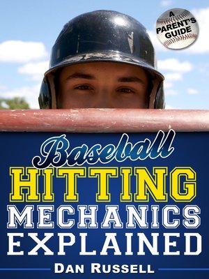 cover image of Baseball Hitting Mechanics Explained